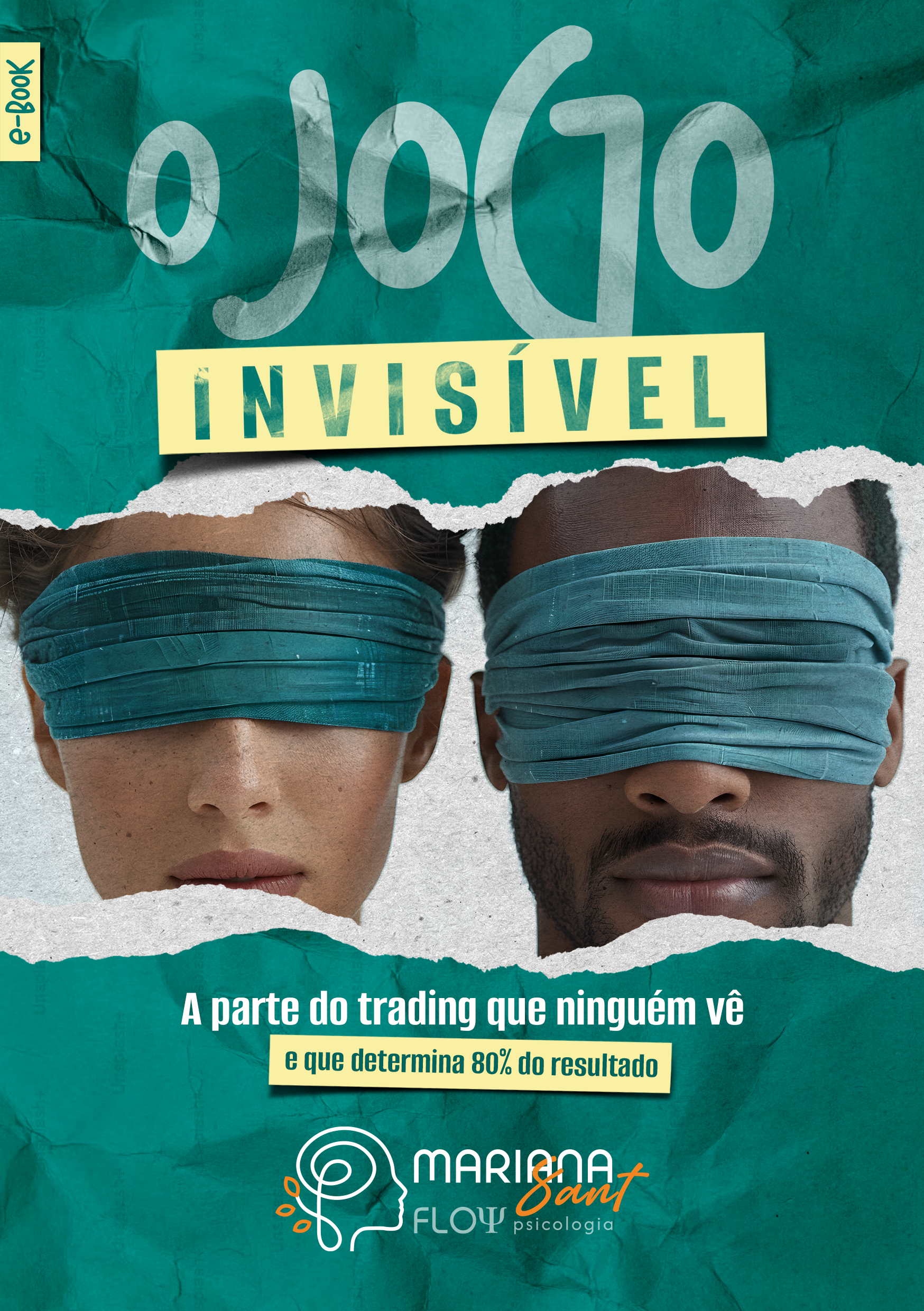 Capa do e-book O Jogo Invisível — A parte do trading que ninguém vê